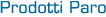 Prodotti Paro