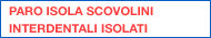 PARO ISOLA SCOVOLINI INTERDENTALI ISOLATI